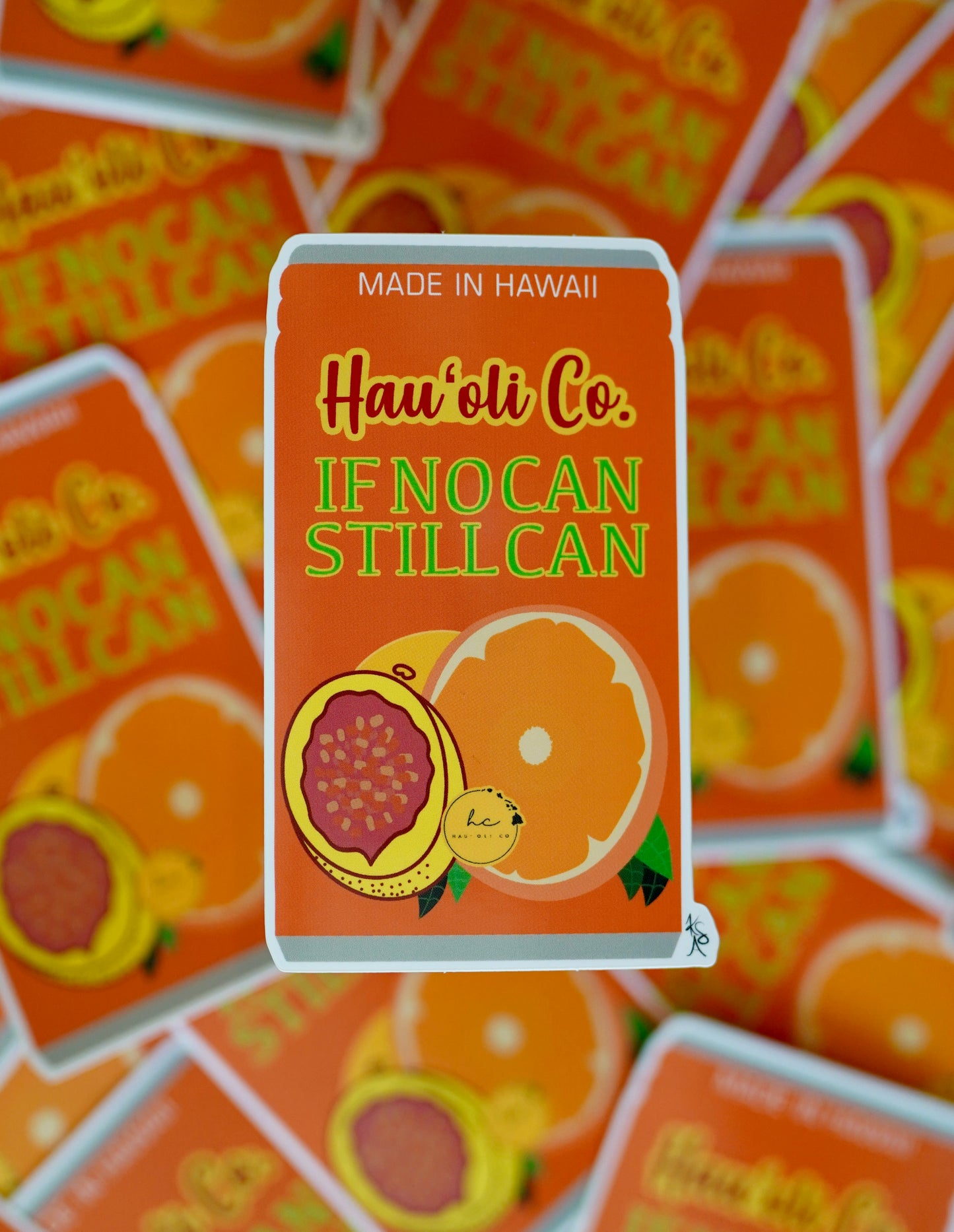 O'hana Signature Series Stickers - If No Can Still Can