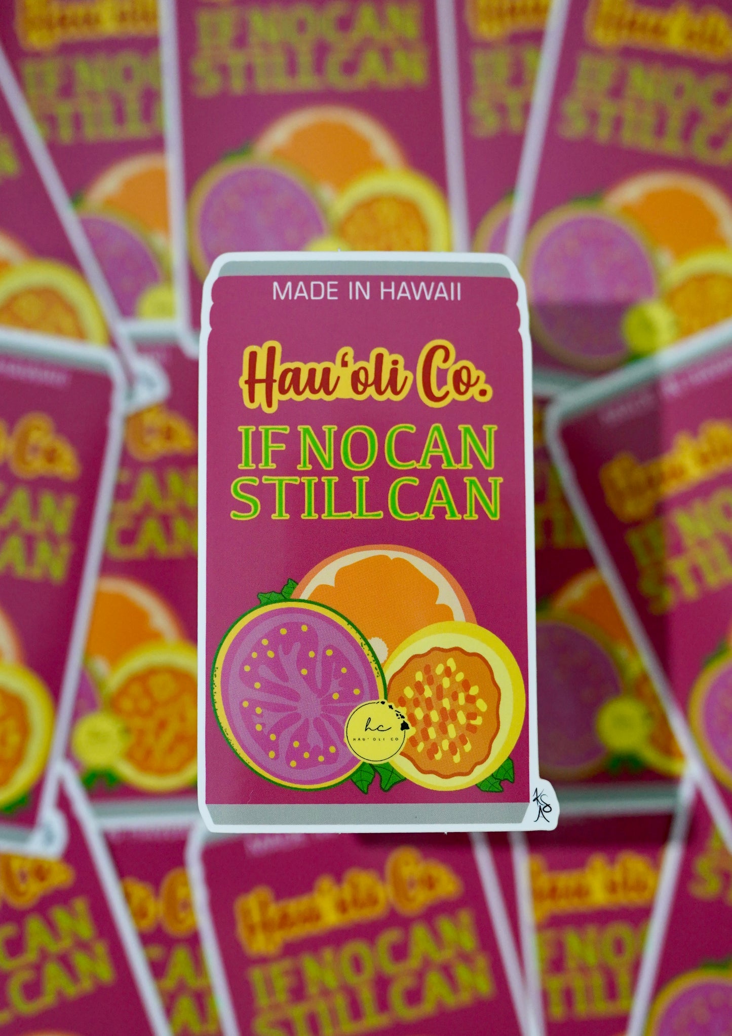 O'hana Signature Series Stickers - If No Can Still Can