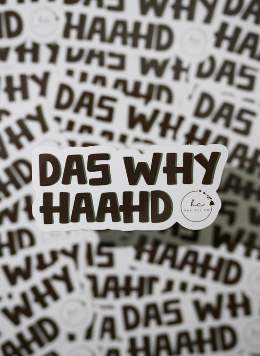 O'hana Signature Series Stickers - Das Why Haahd